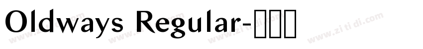 Oldways Regular字体转换 Oldways Regular字体转换